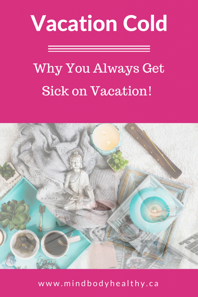 Vacation Cold | Adrenal Fatigue